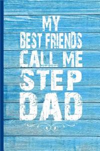 My Best Friends Call Me Stepdad