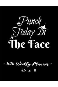 2020 Weekly Planner - Punch Today in the Face