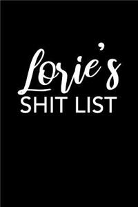 Lorie's Shit List