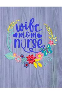 wife mom nurse