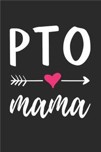 PTO Mama