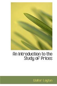 An Introduction to the Study of Prices