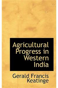 Agricultural Progress in Western India