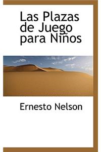 Las Plazas de Juego Para Ni OS
