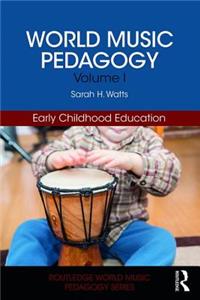World Music Pedagogy, Volume I