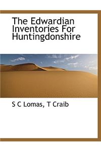 The Edwardian Inventories for Huntingdonshire