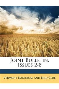 Joint Bulletin, Issues 2-8