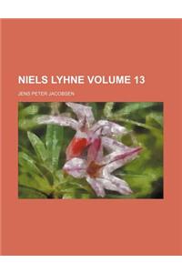 Niels Lyhne Volume 13