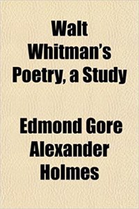 Walt Whitman's Poetry, a Study
