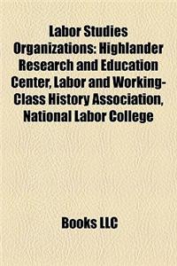 Labor Studies Organizations