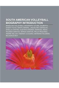 South American Volleyball Biography Introduction