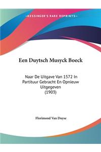 Een Duytsch Musyck Boeck
