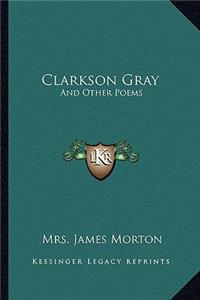 Clarkson Gray