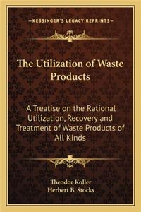 Utilization of Waste Products