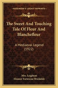Sweet And Touching Tale Of Fleur And Blanchefleur