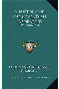 A History Of The Cavendish Laboratory