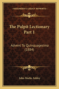 Pulpit Lectionary Part 1