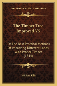 The Timber Tree Improved V5