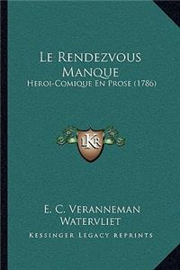 Rendezvous Manque