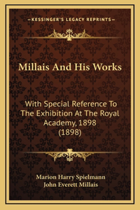 Millais And His Works