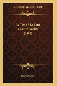 Le Tasse E La Loro Costituzionalita (1899)