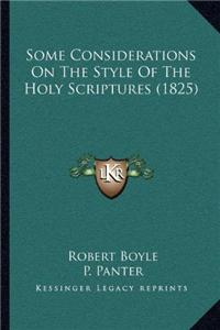Some Considerations On The Style Of The Holy Scriptures (1825)