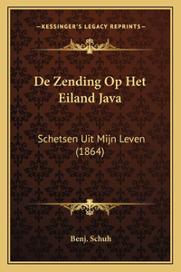 De Zending Op Het Eiland Java