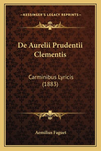 De Aurelii Prudentii Clementis