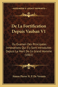 De La Fortification Depuis Vauban V1