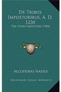 de Tribus Impostoribus, A. D. 1230