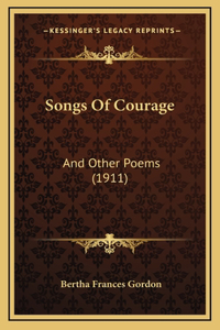 Songs Of Courage