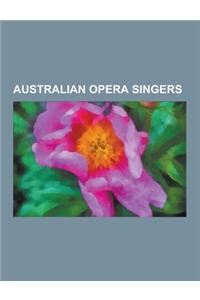 Australian Opera Singers: Joan Sutherland, Nellie Melba, Sara Flower, David Hobson, Margreta Elkins, Peter Dawson, Joan Carden, Nellie Stewart,