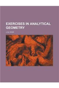 Exercises in Analytical Geometry