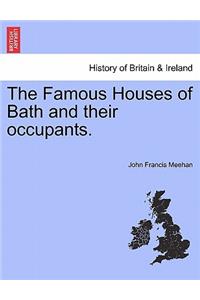 Famous Houses of Bath and Their Occupants.