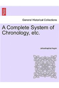 A Complete System of Chronology, etc.