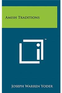 Amish Traditions