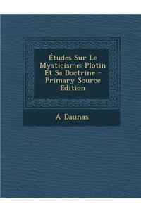 Etudes Sur Le Mysticisme