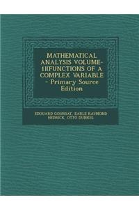 Mathematical Analysis Volume-1i(functions of a Complex Variable