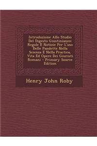 Introduzione Allo Studio del Digesto Giustinianeo