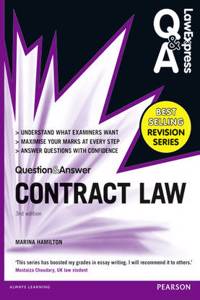 Law Express Question and Answer: Contract Law (Q&A revision guide)