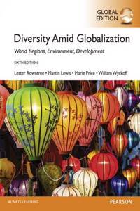 Diversity Amid Globalization: World Religions, Environment, Development, Global Edition -- Mastering Geographywith Pearson eText