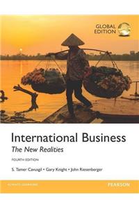 International Business: The New Realities plus MyManagementLab with Pearson eText, Global Edition