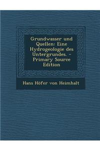 Grundwasser Und Quellen