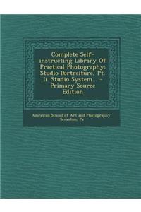 Complete Self-Instructing Library of Practical Photography