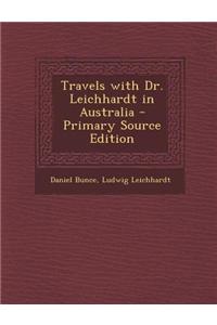 Travels with Dr. Leichhardt in Australia