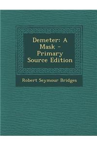 Demeter: A Mask