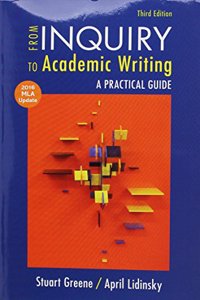 From Inquiry to Academic Writing, 2016 MLA Update Edition [With Access Code]