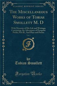 The Miscellaneous Works of Tobias Smollett M. D, Vol. 3