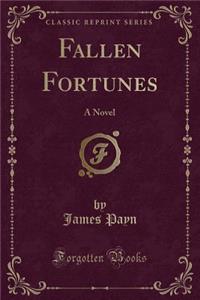 Fallen Fortunes