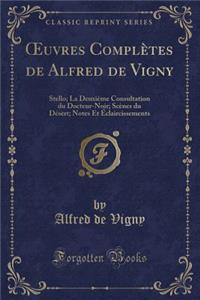 Oeuvres Complètes de Alfred de Vigny